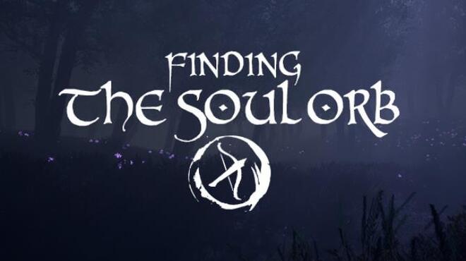 Finding the Soul Orb Free Download Finding the Soul Orb Free Download