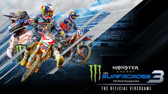 Monster Energy Supercross The Official Videogame 3 Free Download