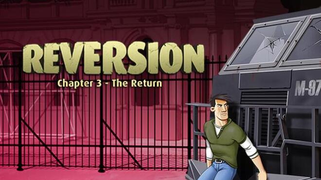 Reversion The Return Free Download Reversion The Return Free Download