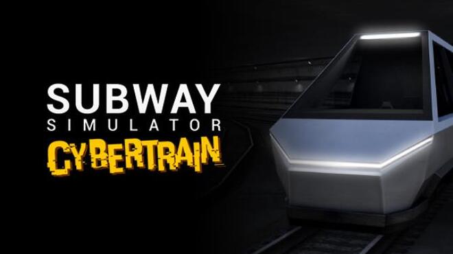 Subway Simulator Cyber Train Free Download