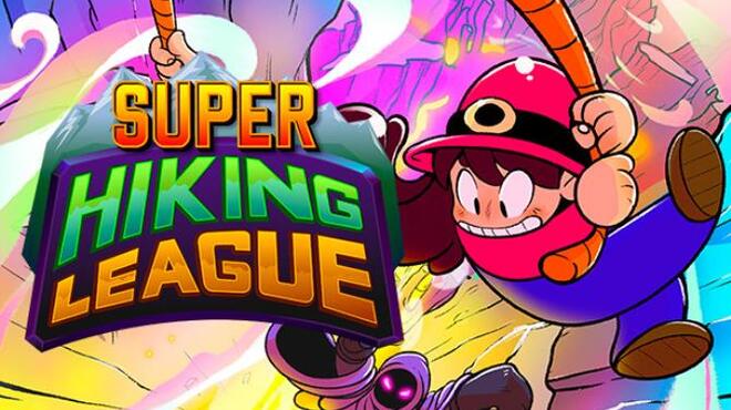 Super Hiking League Free Download