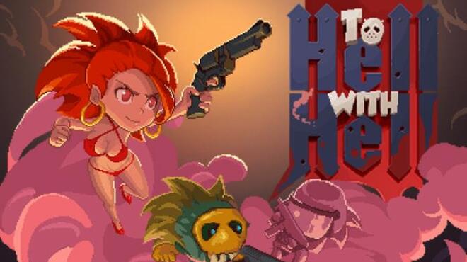 To Hell with Hell Purgatory Free Download