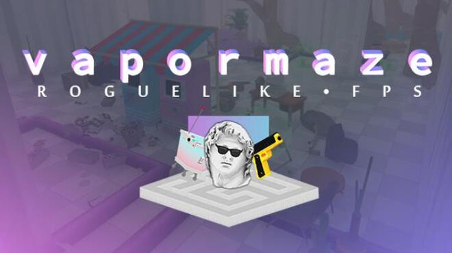 Vapormaze Free Download