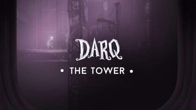 DARQ The Tower Hotfix Free Download DARQ The Tower Hotfix Free Download