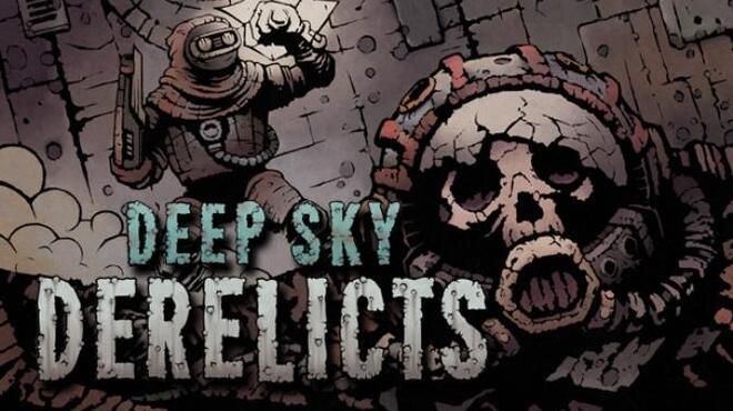 Deep Sky Derelicts Definitive Edition Free Download Deep Sky Derelicts Definitive Edition Free Download