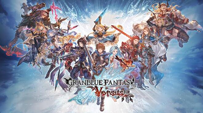 Granblue Fantasy Versus Free Download Granblue Fantasy Versus Free Download