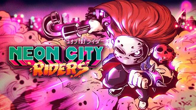Neon City Riders Free Download Neon City Riders Free Download