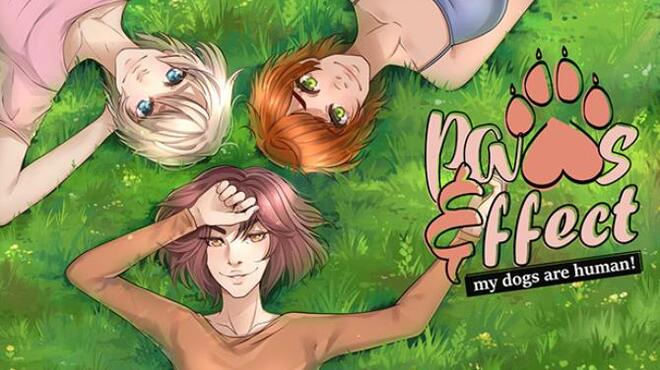 Paws & Effect: My Dogs Are Human! Free Download