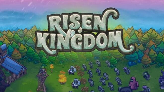 Risen Kingdom Free Download Risen Kingdom Free Download