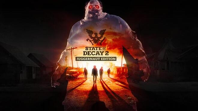 State of Decay 2 Juggernaut Edition Free Download State of Decay 2 Juggernaut Edition Free Download