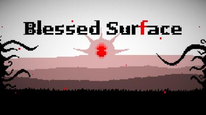 Blessed Surface Unleashed Free Download