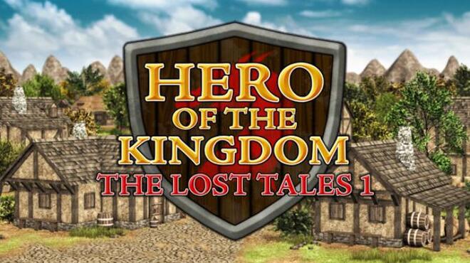 Hero of the Kingdom The Lost Tales 1 Free Download Hero of the Kingdom The Lost Tales 1 Free Download