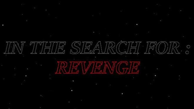 In The Search For Revenge Free Download In The Search For Revenge Free Download