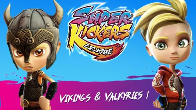 Super Kickers League Vikings and Valkyries Free Download Super Kickers League Vikings and Valkyries Free Download