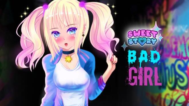 Sweet Story Bad Girl Free Download Sweet Story Bad Girl Free Download
