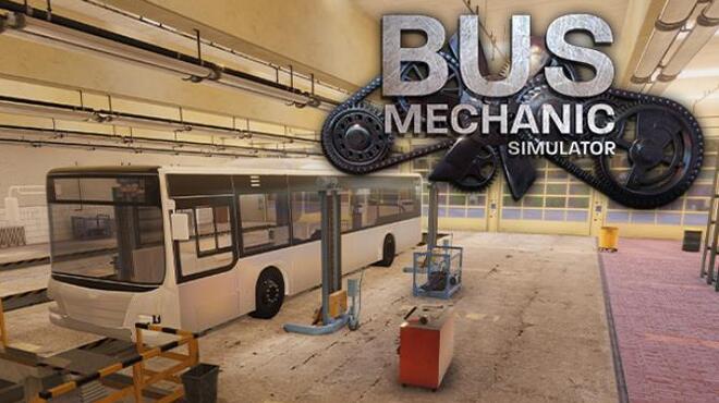 Bus Mechanic Simulator Free Download