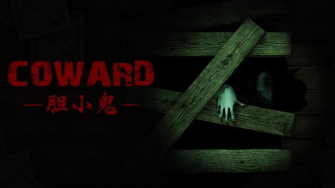 胆小鬼 Coward Free Download