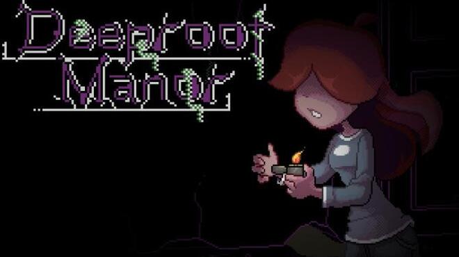 Deeproot Manor Free Download Deeproot Manor Free Download
