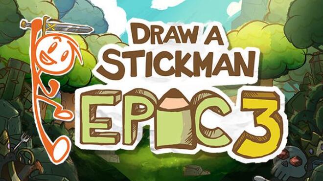 Draw a Stickman: EPIC 3 Free Download Draw a Stickman: EPIC 3 Free Download