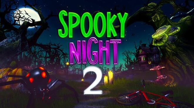 Spooky Night 2 VR Free Download Spooky Night 2 VR Free Download