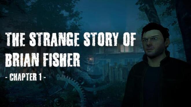 The Strange Story of Brian Fisher Chapter 1 v1 1 0 Free Download The Strange Story of Brian Fisher Chapter 1 v1 1 0 Free Download