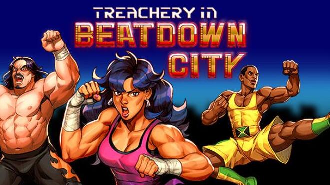 Treachery in Beatdown City Free Download Treachery in Beatdown City Free Download