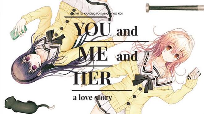 YOU and ME and HER A Love Story Free Download YOU and ME and HER A Love Story Free Download
