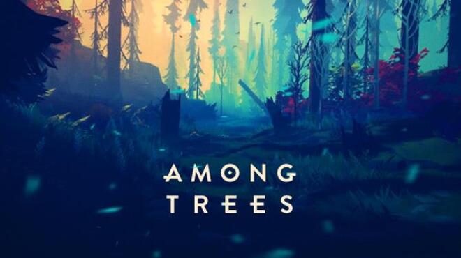 Among Trees Free Download Among Trees Free Download
