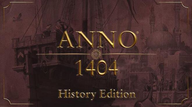 Anno 1404 History Edition Free Download Anno 1404 History Edition Free Download