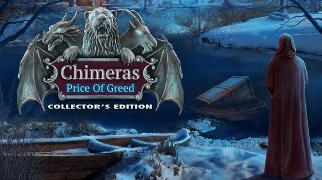 Chimeras Price of Greed Collectors Edition Free Download Chimeras Price of Greed Collectors Edition Free Download