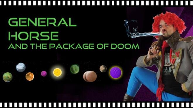 General Horse and the Package of Doom Free Download General Horse and the Package of Doom Free Download