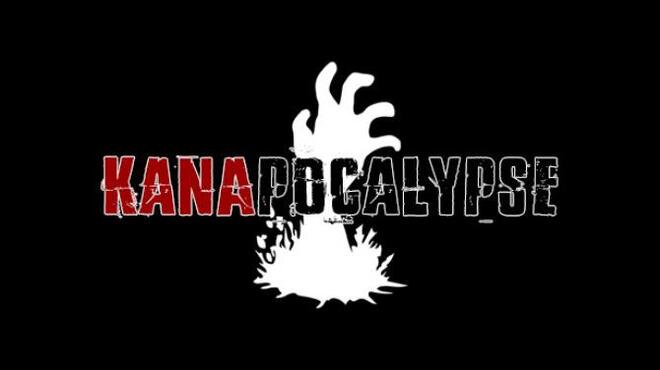 KANAPOCALYPSE RIP Free Download KANAPOCALYPSE RIP Free Download