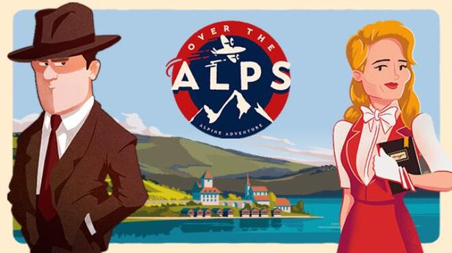 Over the Alps King of the Mountain Free Download Over the Alps King of the Mountain Free Download