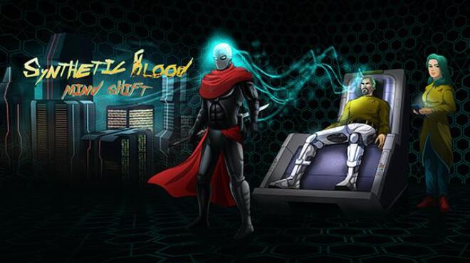 Synthetic Blood: Mind Shift Free Download Synthetic Blood: Mind Shift Free Download