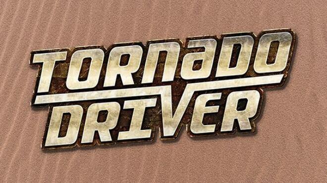 Tornado Driver Free Download Tornado Driver Free Download