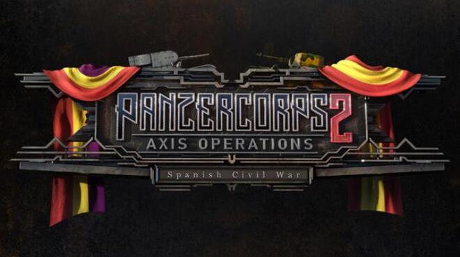 Panzer Corps 2 Axis Operations Spanish Civil War Free Download