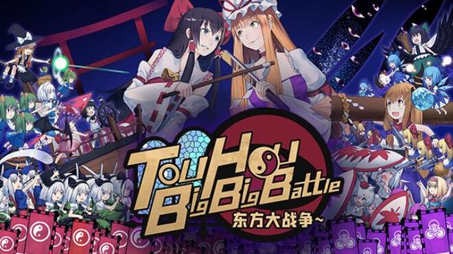 Touhou Big Big Battle Incl ALL DLC Free Download