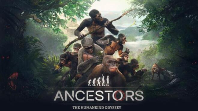 Ancestors: The Humankind Odyssey v1.4.1 Free Download Ancestors: The Humankind Odyssey v1.4.1 Free Download