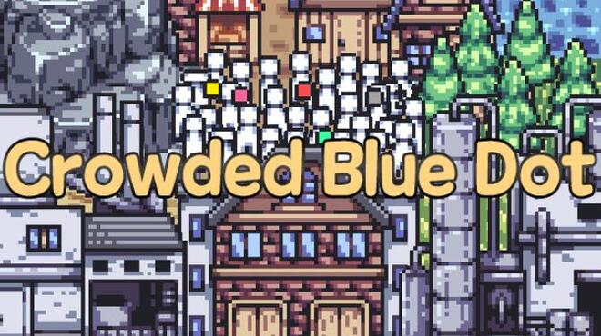 Crowded Blue Dot Free Download Crowded Blue Dot Free Download