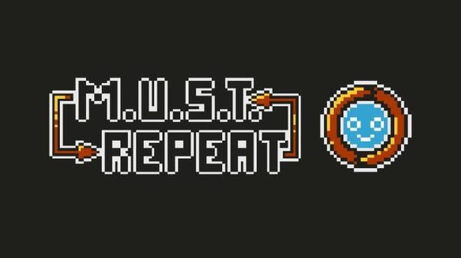 M.U.S.T. Repeat Free Download M.U.S.T. Repeat Free Download