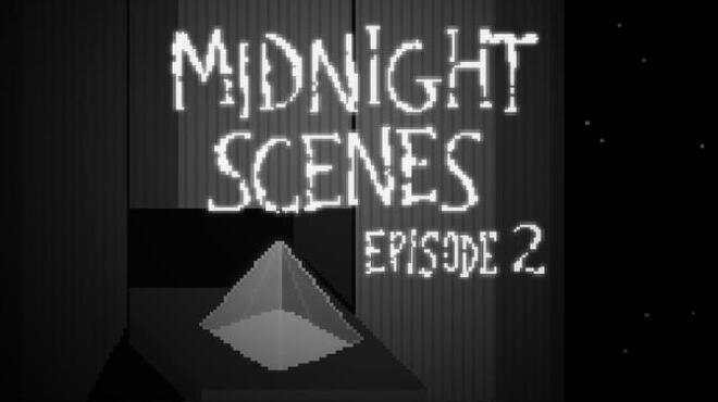 Midnight Scenes Episode 2 (Special Edition) Free Download Midnight Scenes Episode 2 (Special Edition) Free Download