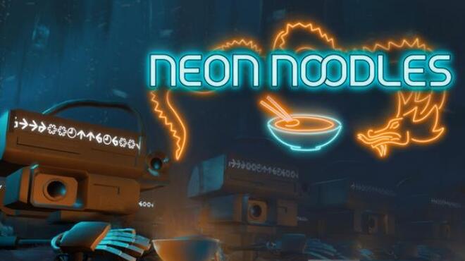 Neon Noodles - Cyberpunk Kitchen Automation Free Download Neon Noodles - Cyberpunk Kitchen Automation Free Download