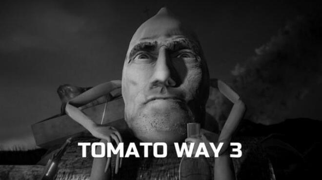 Tomato Way 3 Free Download Tomato Way 3 Free Download