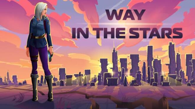 Way in the stars Free Download Way in the stars Free Download