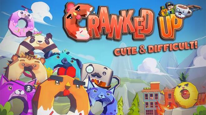 Cranked Up Free Download
