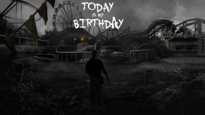 Today Is My Birthday Free Download