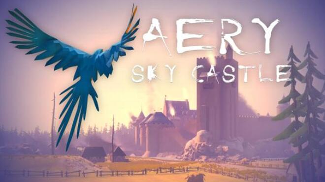 Aery - Sky Castle Free Download Aery - Sky Castle Free Download