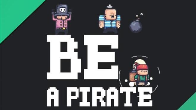 Be a Pirate Free Download Be a Pirate Free Download