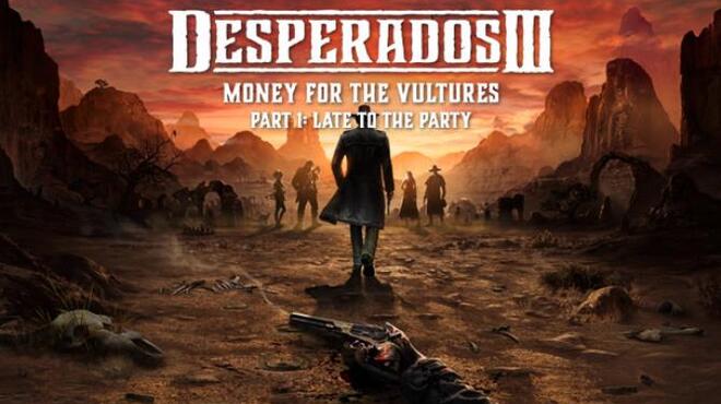Desperados III Money for the Vultures Free Download Desperados III Money for the Vultures Free Download