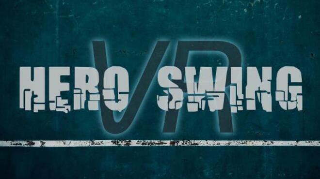 Hero Swing VR Free Download